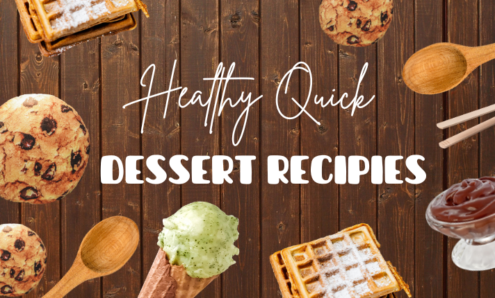 Healthy Quick Dessert Recipes