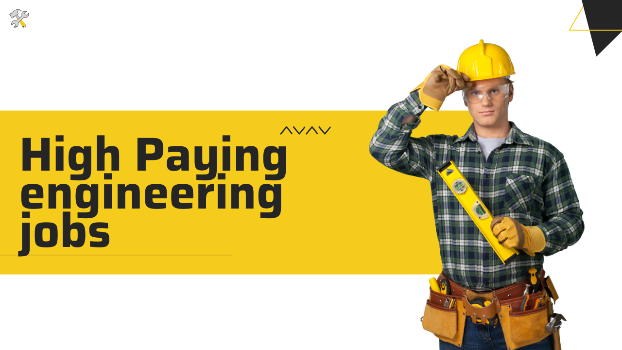 High Paying engineering jobs