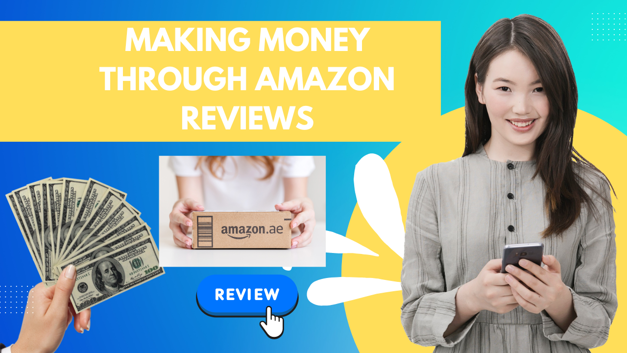 Making Money through Amazon Reviews