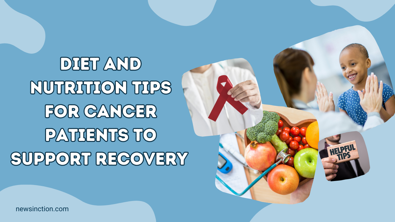 Nutrition Tips for Cancer Patients