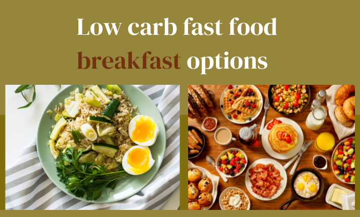 low carb fast food breakfast