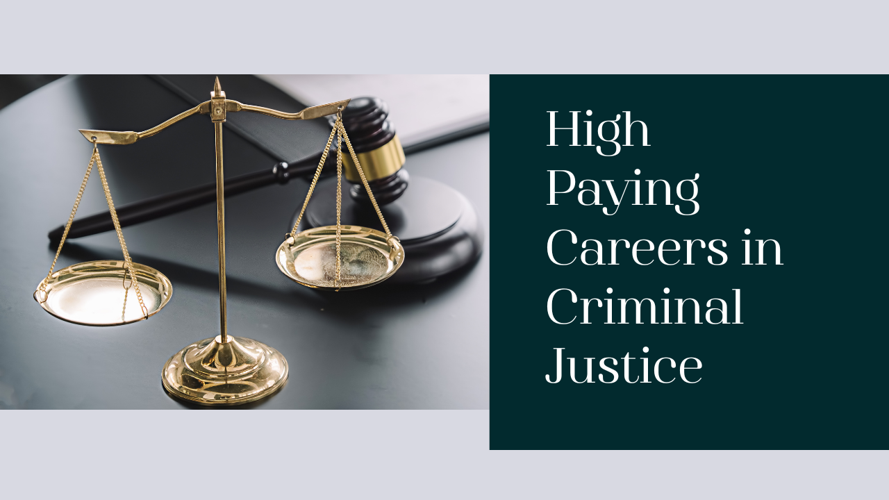 High-Paying Careers in Criminal Justice